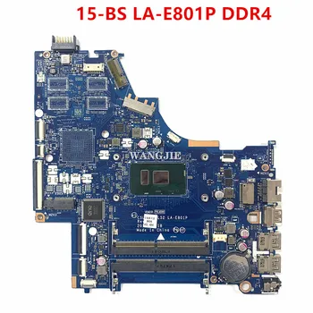 CSL50/CSL52 LA-E801P Для материнской платы ноутбука HP 15-BS 924752-601 924752-001 924751-601 с процессором i7-7500U i5-7200U i3-7100U