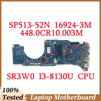 Для Acer Spin 5 SP513-52N 448.0CR10.003M с материнской платой SR3W0 I3-8130U CPU 16924-3m Материнская плата ноутбука 100% Протестирована, работает хорошо