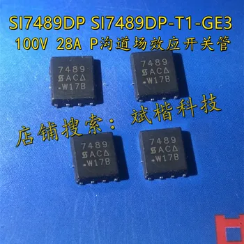 10 шт./лот, новый SI7489DP, SI7489DP-T1-GE3, шелкография, 7489, 100V 28A, P-канальный полевой переключающий транзистор