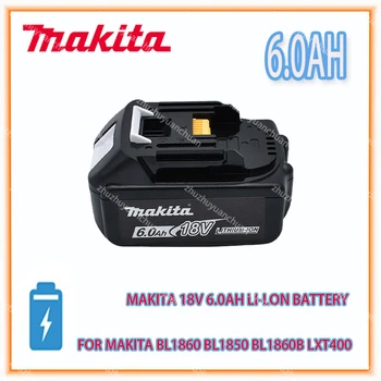 Литий-ионная аккумуляторная батарея Makita 18V 6000mAh, Сменные батареи для дрели 18v BL1860 BL1830 BL1850 BL1860B